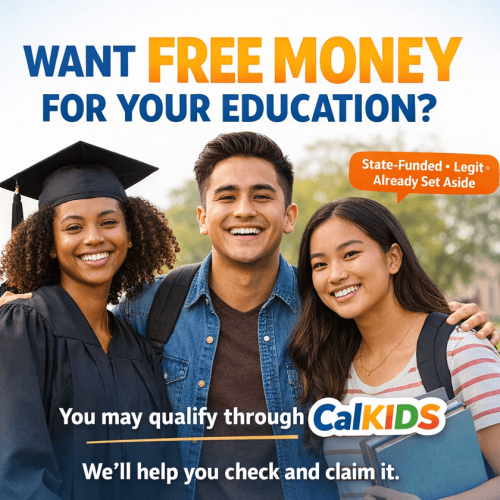 Smiling students promoting CalKIDS free education funds